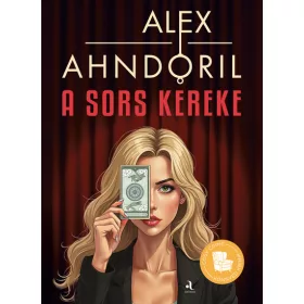 Alex Ahndoril: A sors kereke