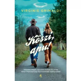Virginie Grimaldi: Köszi, apu!
