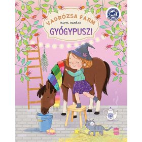 Rippl Renáta: Vadrózsa farm 3. - Gyógypuszi