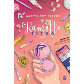 Angyalosy Eszter: Kamilla titka