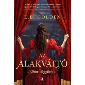 E. B. Golden: Az alakváltó - Bíbor függöny 1.