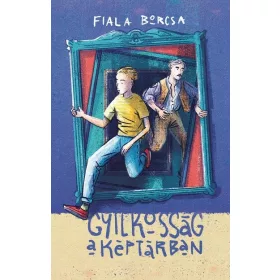   Fiala Borcsa: Gyilkosság a képtárban (Névre szólóan dedikálható)
