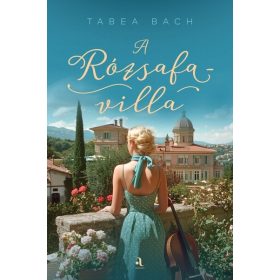 Tabea Bach: A Rózsafa-villa
