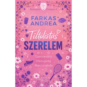   Farkas Andrea: Tiltólistás szerelem - Borostyán Campus-sorozat I.