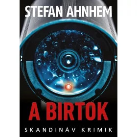 Stefan Ahnhem: A birtok - Skandináv krimik