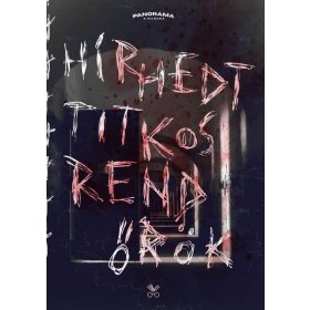   Gyóni Gábor: Hírhedt titkosrendőrök - Panoráma a világra