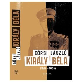Eörsi László: Király Béla (1912-2009)