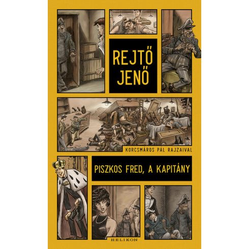 Rejtő Jenő: Piszkos Fred, a kapitány