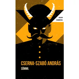   Cserna-Szabó András: Sömmi. - Helikon Zsebkönyvek 129. (Névre szólóan dedikálható)