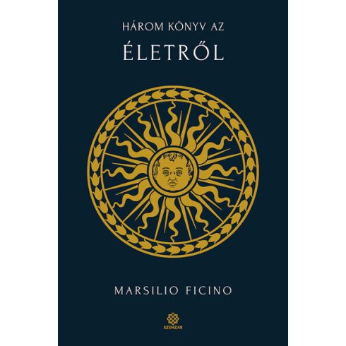 Marsilio Ficino: Három könyv az életről