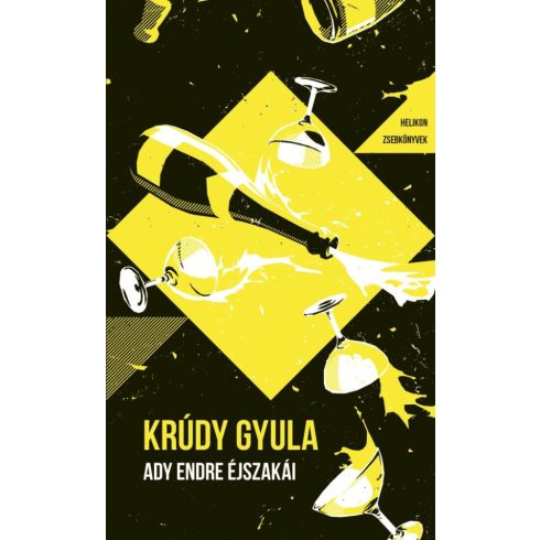 Krúdy Gyula: Ady Endre éjszakái - Helikon zsebkönyvek 137.