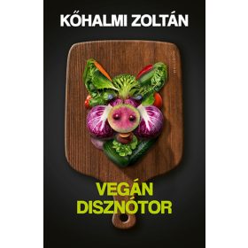 Kőhalmi Zoltán: Vegán disznótor