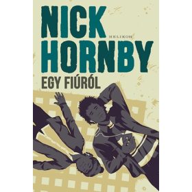 Nick Hornby: Egy fiúról (új kiadás)