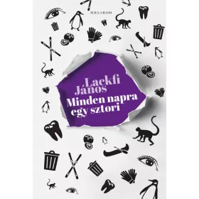   Lackfi János: Minden napra egy sztori - Egypercesek egy évadra (Névre szólóan dedikálható)