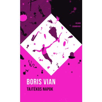 Boris Vian: Tajtékos napok