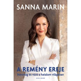   Sanna Marin: A remény ereje - Bátorság és vízió a hatalom világában