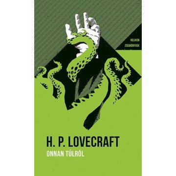   Howard Phillips Lovecraft: Onnan túlról - Helikon Zsebkönyvek 74.