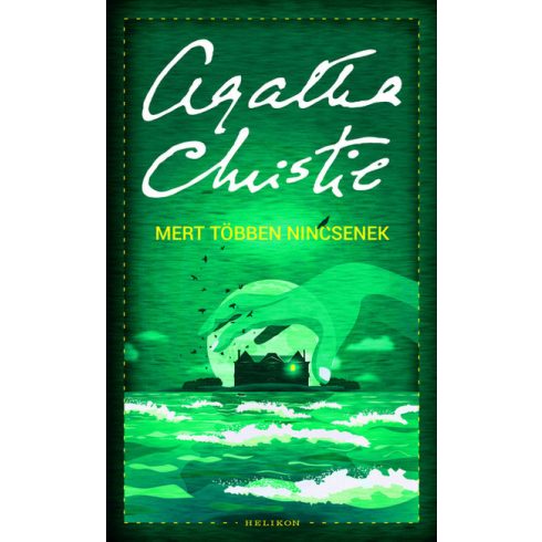 Agatha Christie: Mert többen nincsenek