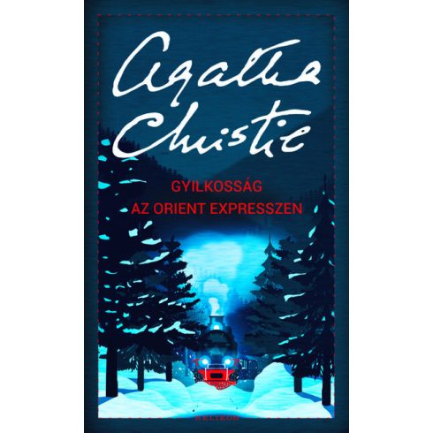 Agatha Christie: Gyilkosság az Orient expresszen