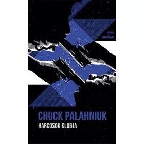   Chuck Palahniuk: Harcosok klubja - Helikon Zsebkönyvek 94. (új kiadás)