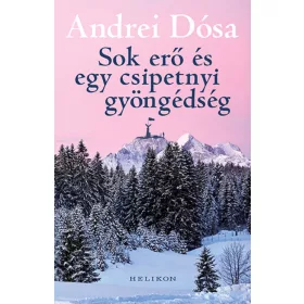 Andrei Dósa: Sok erő és egy csipetnyi gyöngédség