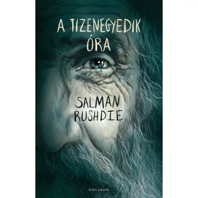 Salman Rushdie: A tizenegyedik óra