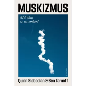 Quinn Slobodian, Ben Tarnoff: Muskizmus
