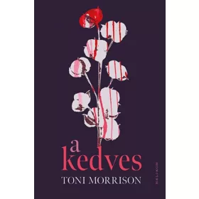 Toni Morrison: A Kedves (új kiadás)