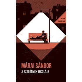   Márai Sándor: A szegények iskolája - Helikon Zsebkönyvek 150.