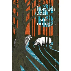 Horváth Adél: Sok ördögök