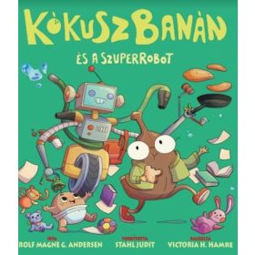 Rolf M.G. Andersen: KókuszBanán és a szuperrobot