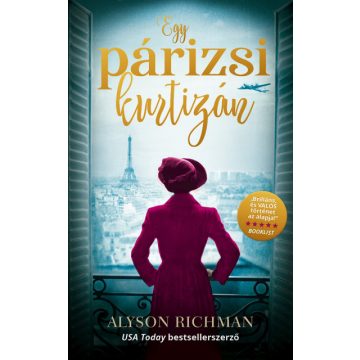 Alyson Richman: Egy párizsi kurtizán