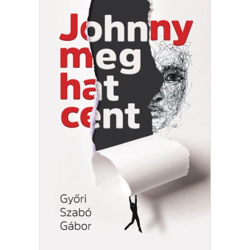 GYŐRI SZABÓ GÁBOR: JOHNNY MEG HAT CENT