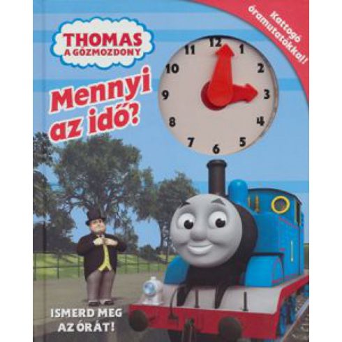 : Thomas, a gőzmozdony-Mennyi az idő?