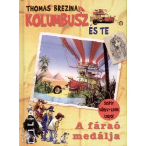 Thomas Brezina: Kolumbusz és Te – A fáraó medálja (antikvár)