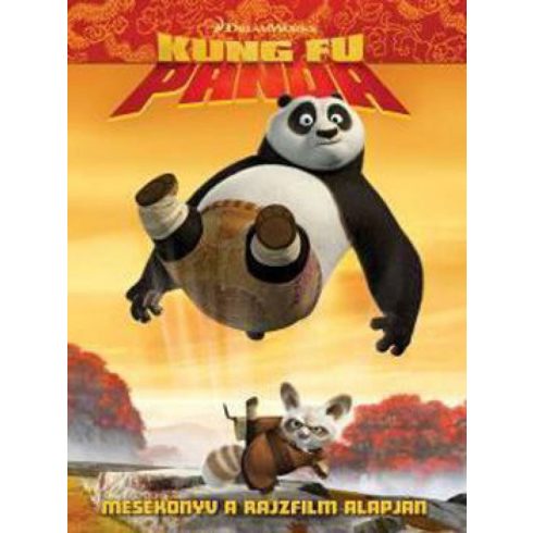 : Kung Fu Panda - Mesekönyv a mozifilm alapján