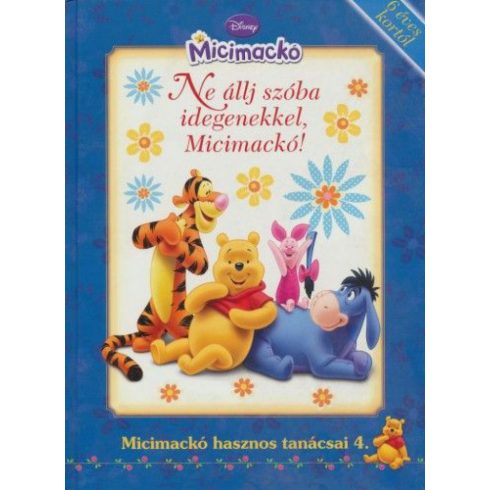 : Disney Micimackó - Ne állj szóba idegenekkel, Micimackó!
