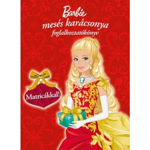: Barbie mesés karácsonya foglalkoztatókönyv matricákkal