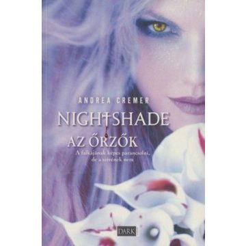 Andrea Cremer: Az Őrzők - Nightshade