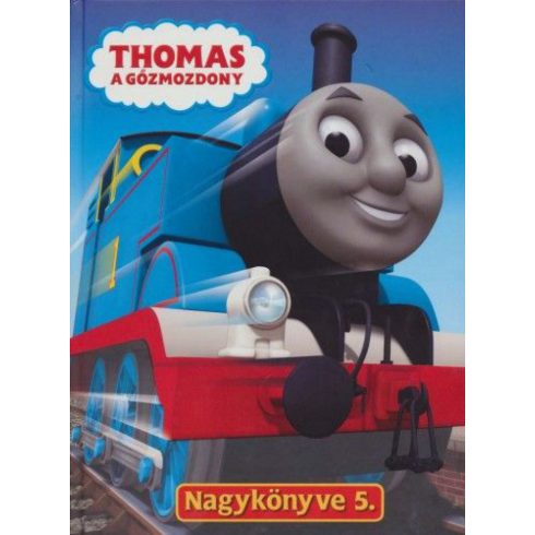: Thomas, a gőzmozdony Nagykönyve 5.