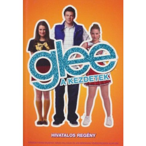 : Glee, a kezdetek