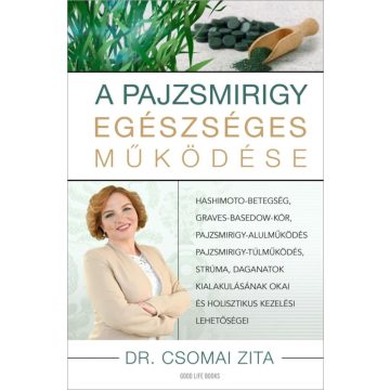 Dr. Csomai Zita: A pajzsmirigy egészséges működése