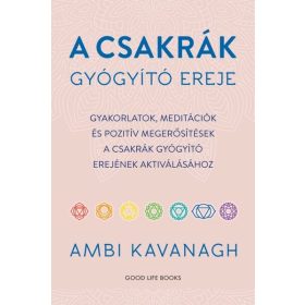 Ambi Kavanagh: A csakrák gyógyító ereje