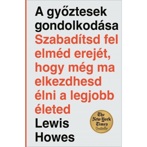Lewis Howes: A győztesek gondolkodása