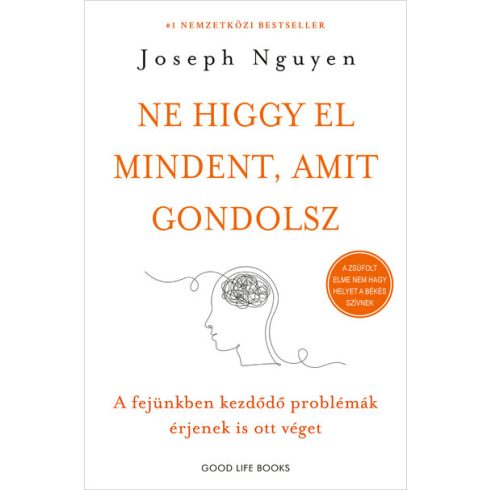 Joseph Nguyen: Ne higgy el mindent, amit gondolsz