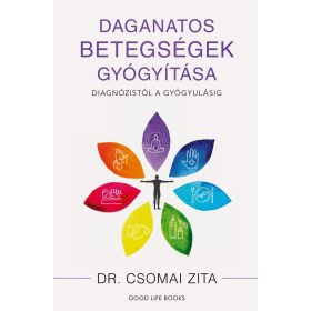  Dr. Csomai Zita: Daganatos betegségek gyógyítása - Diagnózistól a gyógyulásig (új kiadás)