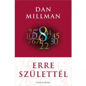 Dan Millman: Erre születtél (új kiadás)