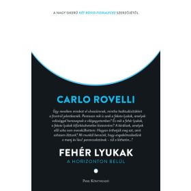 Carlo Rovelli: Fehér lyukak