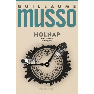 Guillaume Musso: Holnap