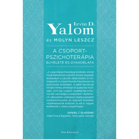   Irvin D. Yalom, Molyn Leszcz: A csoportpszichoterápia elmélete és gyakorlata